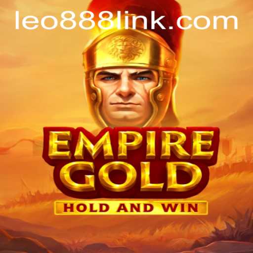 EmpireGold: Unveiling the Phenomenon with Leo888