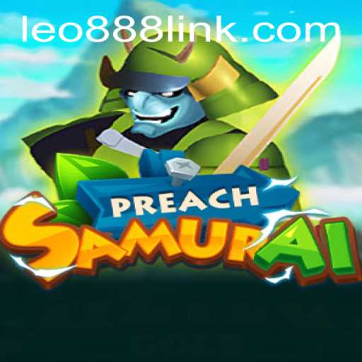 Discover the Mystical World of PreachSamurai: A New Gaming Experience